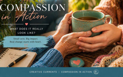 Compassion in Action: What Does It Really Look Like?